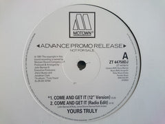 Yours Truly : Come And Get It (12", Promo)