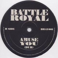 Battle Royal : Amuse You (12", Unofficial)