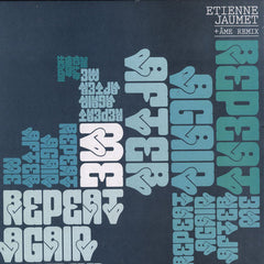 Etienne Jaumet : Repeat Again After Me (12")
