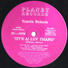 Travis Nelson : (It's A) Luv Thang (12")