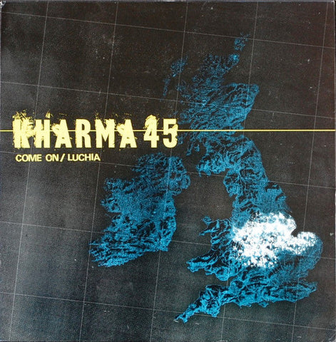 Kharma 45 : Come On / Luchia (12", Single, Mid)