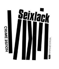 Seixlack : House Crime Volume 9 (2x12")