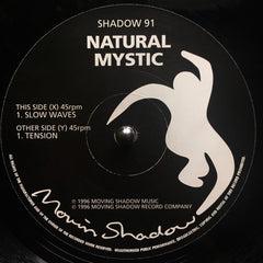 Natural Mystic : Slow Waves / Tension (12")