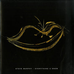Steve Murphy (12) : Everything U Know EP (12")