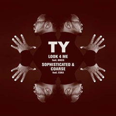 Ty : Look 4 Me (12")