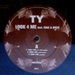 Ty : Look 4 Me (12")