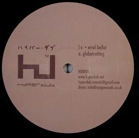 L.V. (2) + Errol Bellot + Dandelion : Globetrotting / Takeover (Dub) (12")