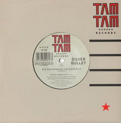 Silver Bullet : 20 Seconds To Comply (7", Single)
