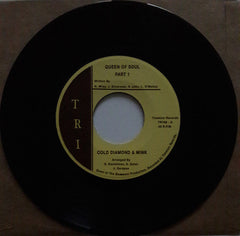 Cold Diamond & Mink : Queen Of Soul (7", Single)