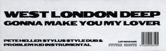 West London Deep : Gonna Make You My Lover (Remixes) (12")