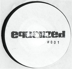 EQD : Equalized #001 (12", W/Lbl)