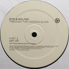 Dom & Roland : Through The Looking Glass Part 2 (12")