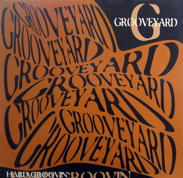 Grooveyard : Hard Groovin (12")