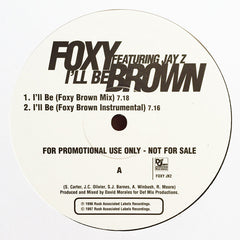 Foxy Brown Featuring Jay-Z : I'll Be (12", Promo)