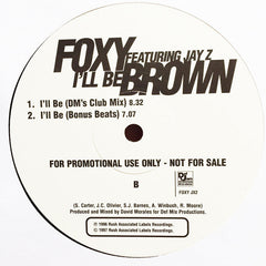 Foxy Brown Featuring Jay-Z : I'll Be (12", Promo)
