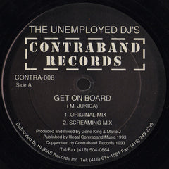The Unemployed DJ's : Get On Board (12")