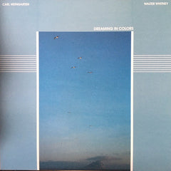 Carl Weingarten & Walter Whitney : Dreaming In Colors (LP, Album, RE)