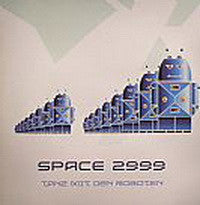 Space 2999 : Tanz Mit Den Roboten (12")
