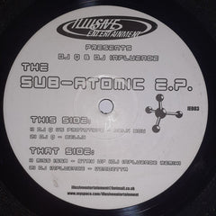 DJ Q (3) & DJ Influence : The Sub-Atomic EP (12", EP)