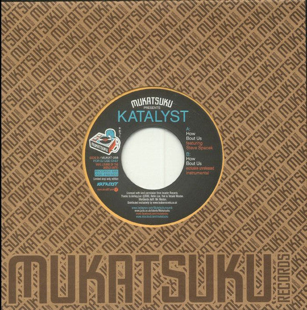 Katalyst : How Bout Us  (7", Single, Ltd)