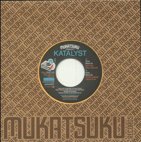 Katalyst : How Bout Us  (7", Single, Ltd)