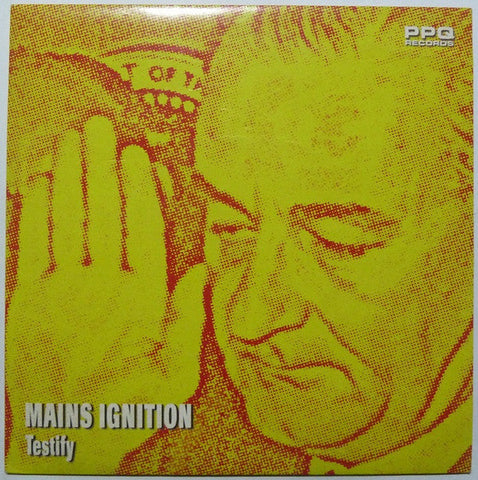 Mains Ignition : Testify / Wallop! (7", Ltd)