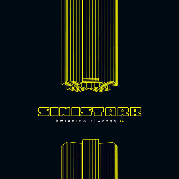 Sinistarr : Swinging Flavors #6 (7", Single, Ltd)
