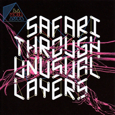 Lanoiraude : Safari Through Unusual Layers (CD, Album)