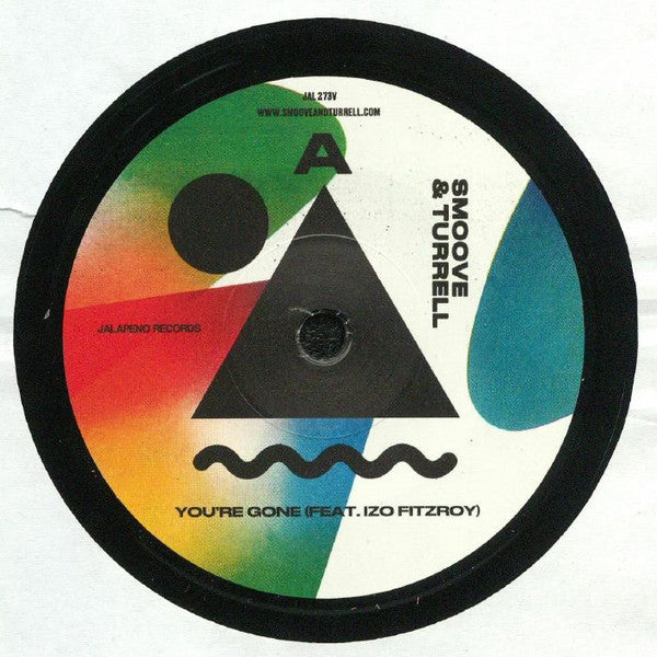 Smoove + Turrell : You're Gone (7", Single)