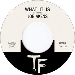 Joe Akens : What It Is (7", Single)
