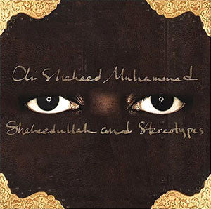Ali Shaheed Muhammad : Shaheedullah And Stereotypes (2xLP, Album)