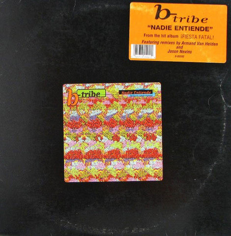 b-tribe : Nadie Entiende (Nobody Understands) (12")