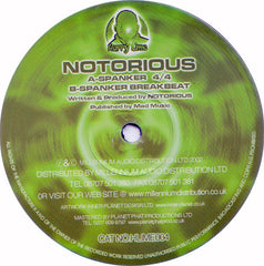 Notorious : Spanker 4/4 / Spanker Breakbeat (12")