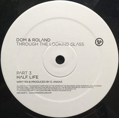 Dom & Roland : Through The Looking Glass Part 3 (12")