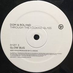 Dom & Roland : Through The Looking Glass Part 3 (12")