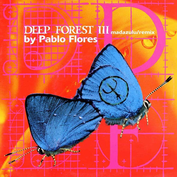 Deep Forest : Madazulu (Remix By Pablo Flores) (12")