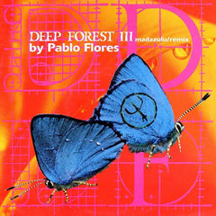Deep Forest : Madazulu (Remix By Pablo Flores) (12")
