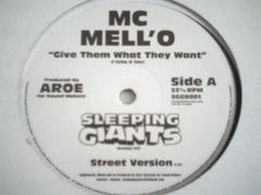 MC Mell'O' : Give Them What They Want (12", Promo)
