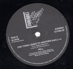 Yell! : One Thing Leads To Another (12")