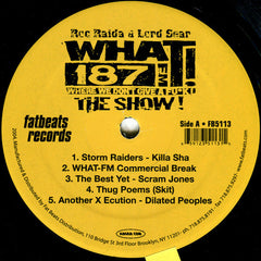 Roc Raida / Lord Sear : WHAT! 187FM Where We Don't Give A Fu*k! The Show! (12")