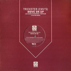 Trickster (CMV's) : Move On Up - (Lisa Marie Experience / Footclub / Z Factor Mixes) (12")