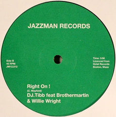 Willie Wright / DJ. Tibb Feat Brothermartino & Willie Wright : Right On For The Darkness / Right On! (12")
