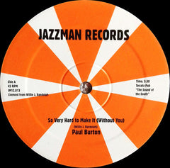 Paul Burton (3) : So Very Hard To Make It (Without You) (12", RE)