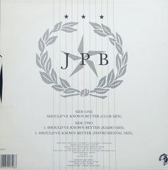 John Paul Barrett : Should've Known Better (12")