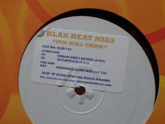 Blak Beat Niks : The Sun Will Shine (12", Promo)
