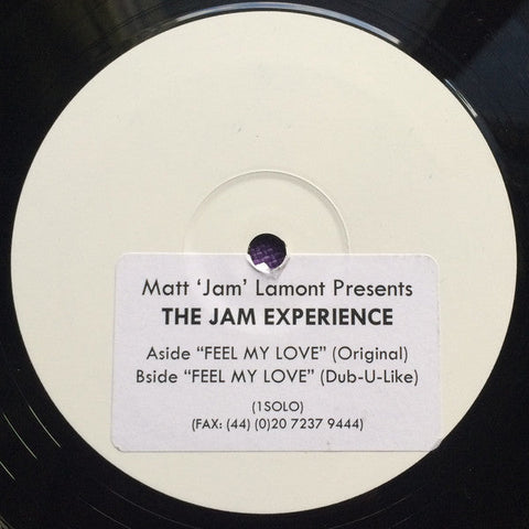 Matt "Jam" Lamont Presents The Jam Experience : Feel My Love (12", W/Lbl, Sti)
