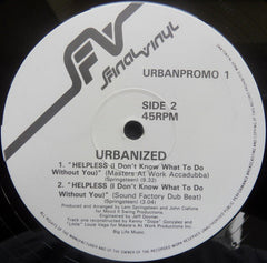 Urbanized : Helpless (I Don't Know What To Do Without You) (12", Promo)