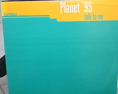 Planet '95 : Talk To Me (12")