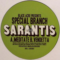 Sarantis : Meditate / Vendetta (12")