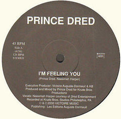 Prince Dred : I'm Feeling You / My Beat (12")